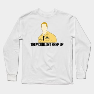 they couldn't keep up hangman Long Sleeve T-Shirt